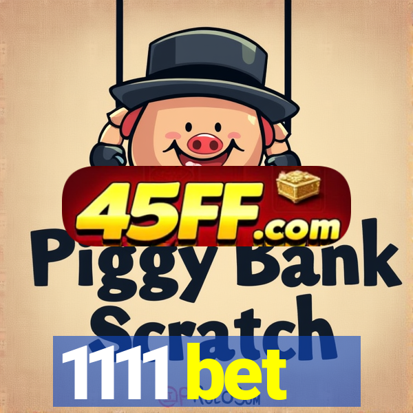 1111 bet